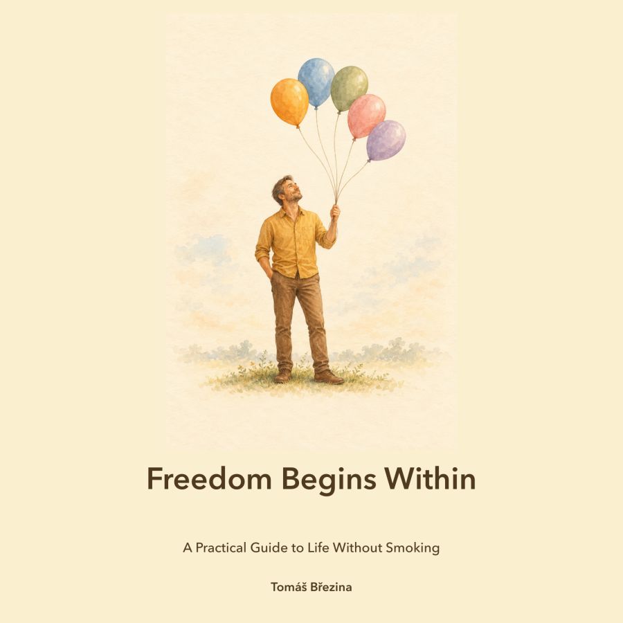 Freedom Begins Within – A Practical Guide to Life Without Smoking